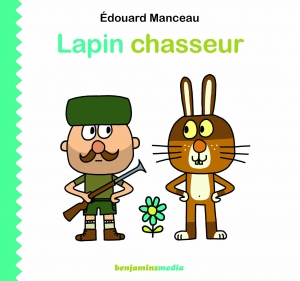1ère de couverture de Lapin Chasseur