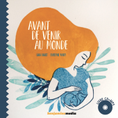 Avant de venir au monde Première de couverture du livre Avant de venir au monde