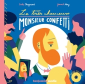 première de couverture du livre Le très chanceux Monsieur Confetti