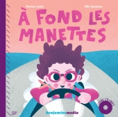 Première de couverture de A fond les manettes 