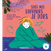 Pemière de couverture du livre Sous mes souvenirs je dors