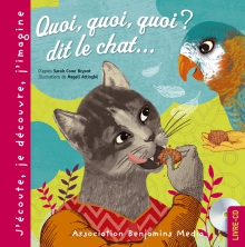 Quoi, quoi, quoi? dit le chat... - couverture