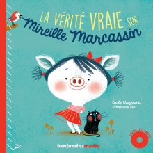 Couverture livre CD LA VERITE VRAIE SUR MIREILLE MARCASSIN