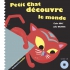 couverture livre CD PETIT CHAT DÉCOUVRE LE MONDE